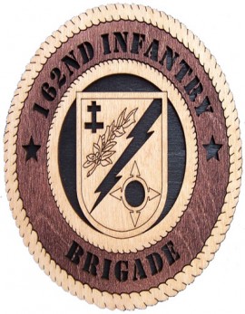 Laser Cut, Personalized 162nd Infantry Brigade Gift